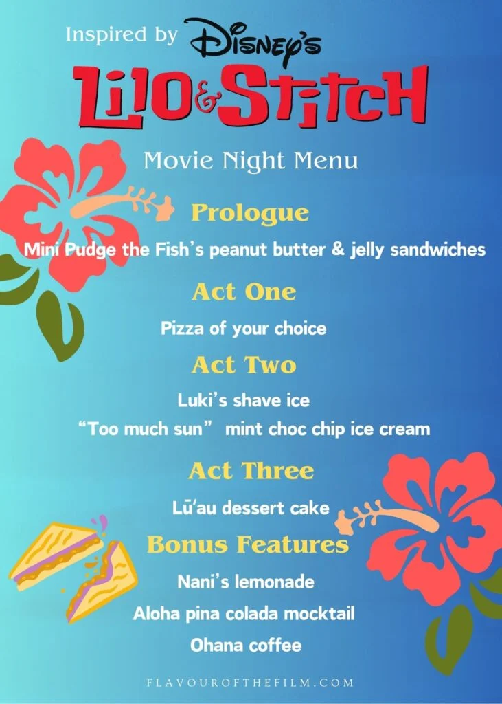 Lilo & Stitch movie night menu graphic. All text repeated below graphic.